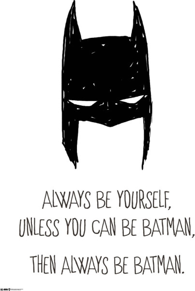 Batman Always Be Yourself Poster Multicolor
