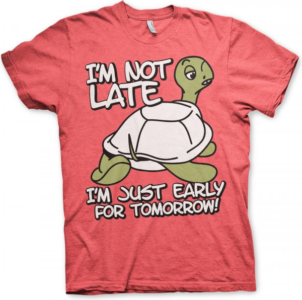 Hybris I'm Not Late, I'm Early For Tomorrow T-Shirt Red-Heather