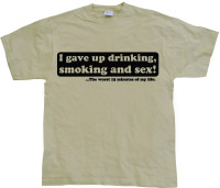 Tokigt I Gave Up Drinking T-Shirt SH-1-10802-H10-4 Tokigt I Gave Up Drinking T-Shirt SH-1-10802-H10-4