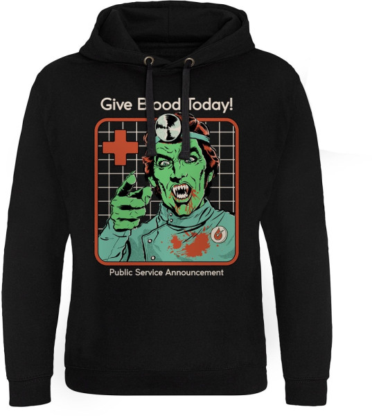 Steven Rhodes Give Blood Today Epic Hoodie DTR-37-SR085-DTF725