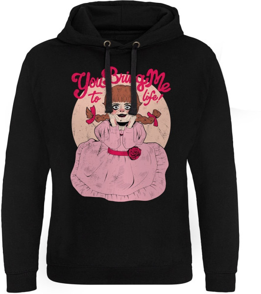 Annabelle You Bring Me To Life Epic Hoodie Black