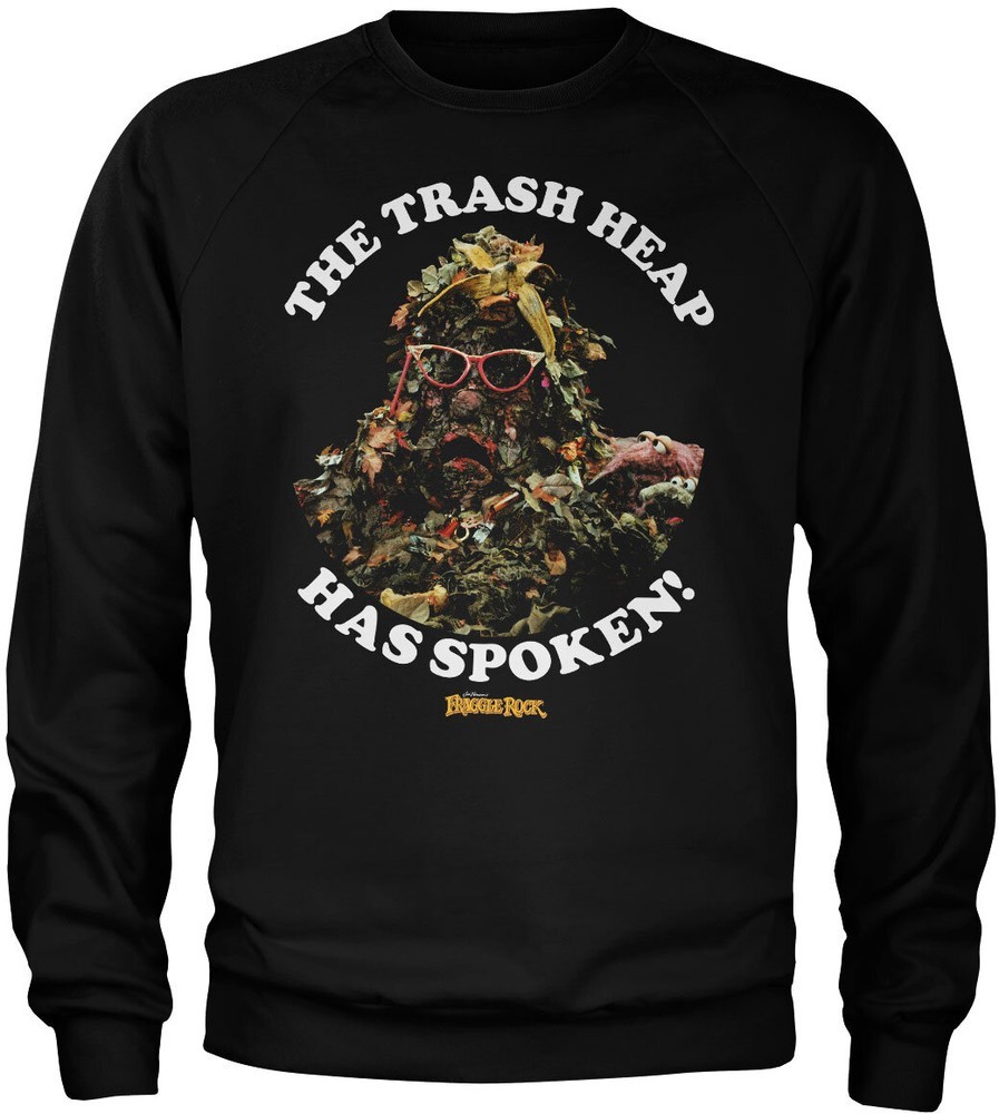 Fraggle Rock The Trash Heap Has Spoken Sweatshirt - Herren / Unisex