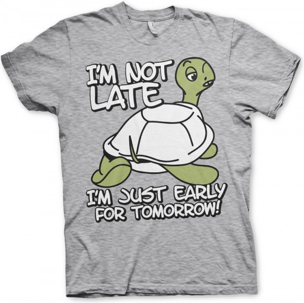 Hybris I'm Not Late, I'm Early For Tomorrow T-Shirt Heather-Grey