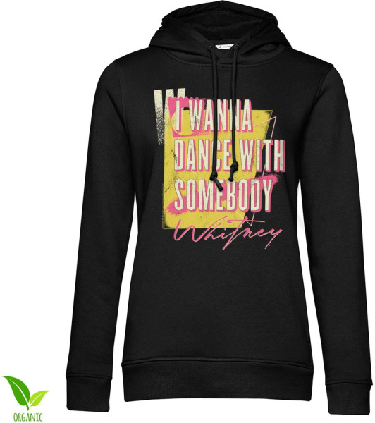 Whitney Houston Damen I Wanna Dance With Somebody Washed Girly Hoodie PS-57-WHTN005-H97-1