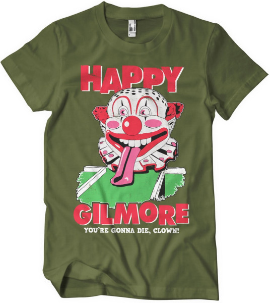 Happy Gilmore T-Shirt You'Re Gonna Die Clown T-Shirt UV-1-HG006-H94-10