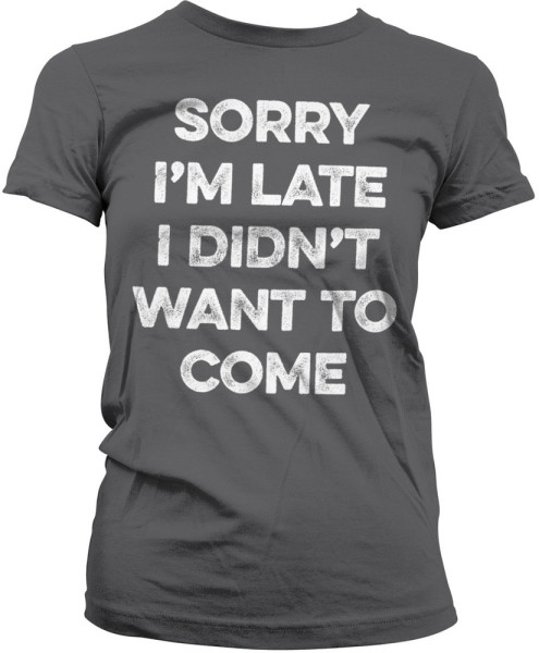 Hybris Damen Sorry I'm Late Girly Tee SH-5-15758-H15-14