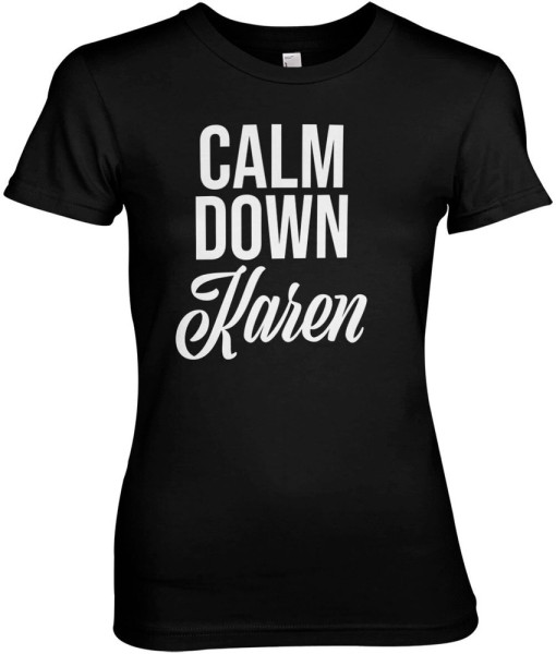Hybris Calm Down Karen Girly Tee Damen T-Shirt Black