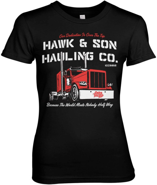 Over the Top Hawk & Son Hauling Co Girly Tee Damen T-Shirt Black