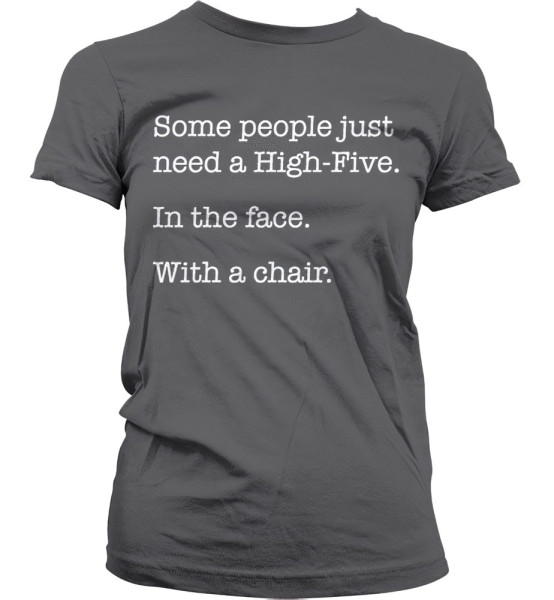 Hybris Some People Just Need A High Five Girly Tee Damen T-Shirt Dark-Grey