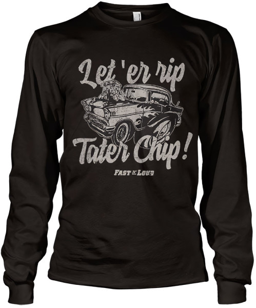 Fast N' Loud Let 'Er Rip Tater Chip Longsleeve Tee Black