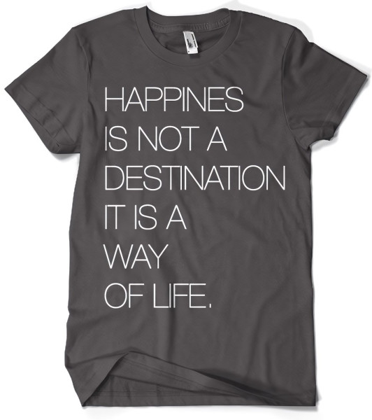 Hybris Happines Is Not A Destination T-Shirt Dark-Grey