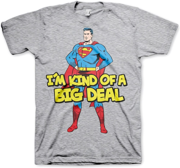 Superman I'm Kind Of A Big Deal T-Shirt Heather-Grey