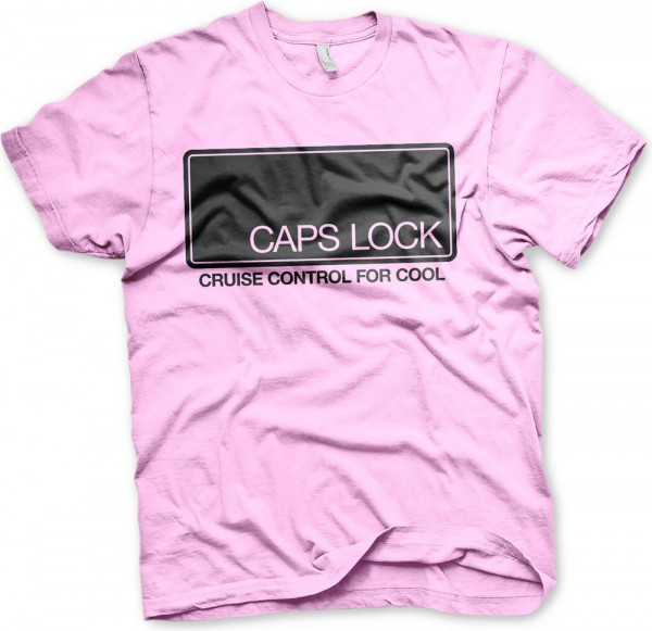 Hybris CAPS LOCK Cruise Control For Cool T-Shirt Pink