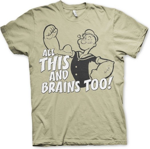 Popeye All This And Brains Too T-Shirt Khaki