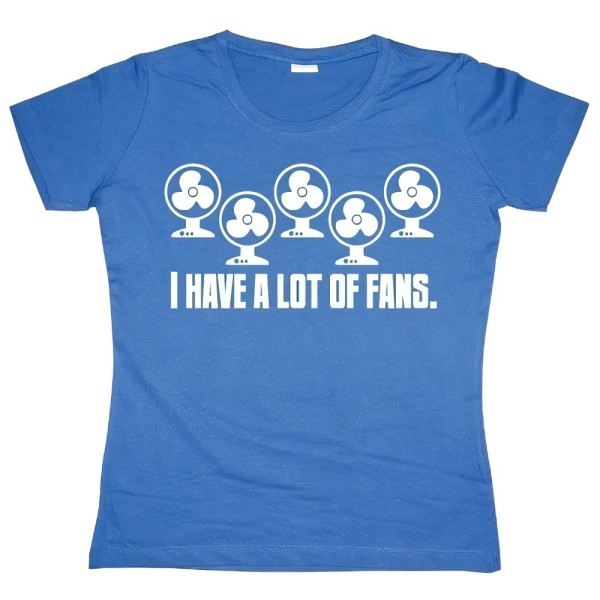 Hybris I Have A Lot Of Fans Girly T-shirt Damen Blue