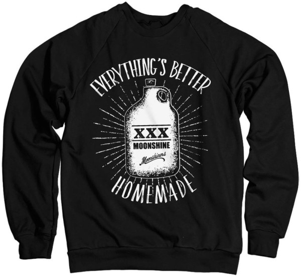Moonshiners Everythings Better Homemade Sweatshirt DC-3-MS004-H82-13