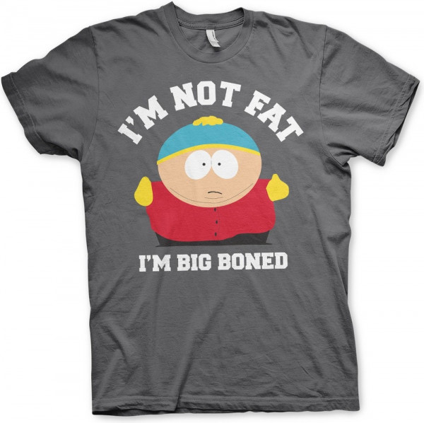 South Park I'm Not Fat I'm Big Boned T-Shirt Dark-Grey