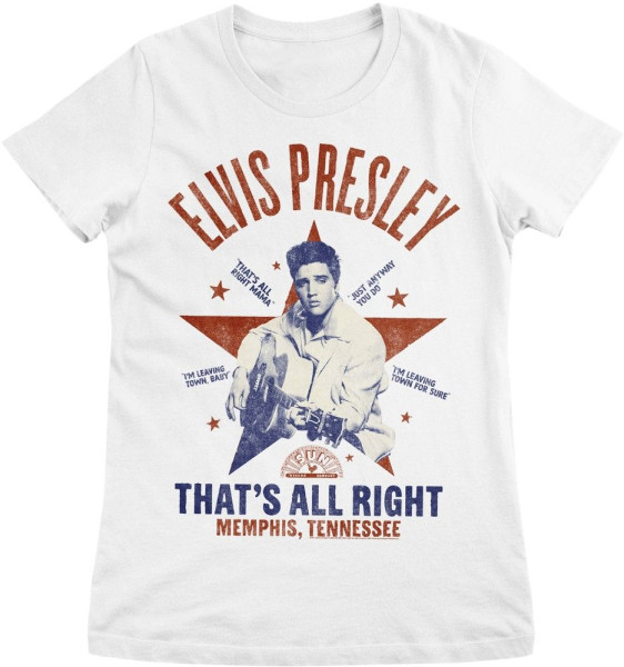 Elvis Presley Damen Thats All Right Girly Tee PS-5-SUNEP005-DTG