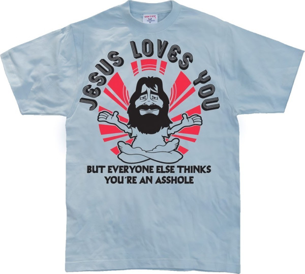 Hybris Jesus Loves You, But Everybody Else... Skyblue