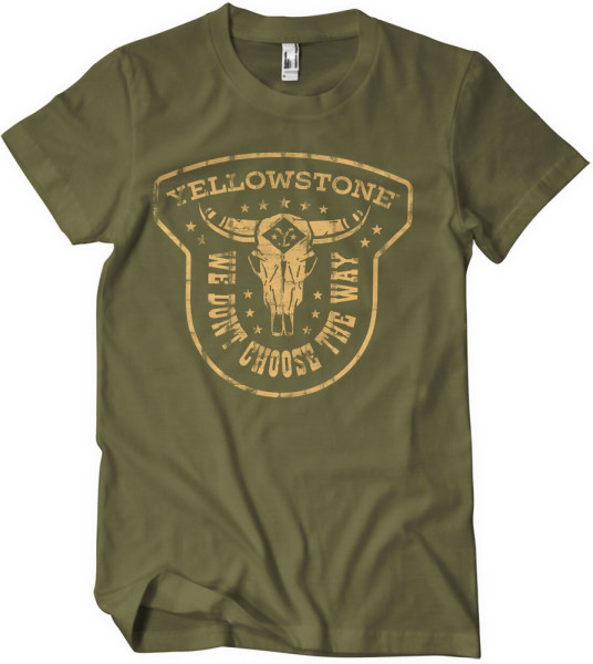 Yellowstone We Don't Choose The Way T-Shirt Olive