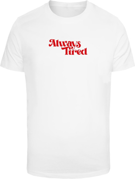 Mister Tee Always Tired Tee MT3035