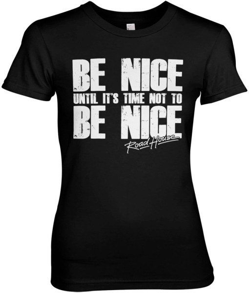 Road House Be Nice Girly Tee Damen T-Shirt Dark-Grey