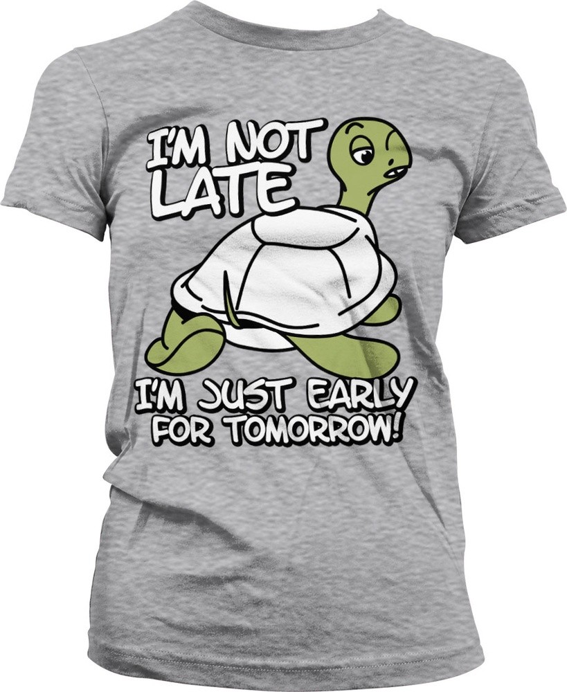 Hybris I'm Not Late, I'm Early For Tomorrow Girly Tee Damen T-Shirt Heather-Grau - Damen