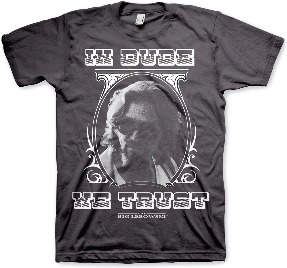The Big Lebowski In Dude We Trust T-Shirt Dark-Grau - Herren / Unisex