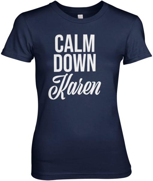 Hybris Calm Down Karen Girly Tee Damen T-Shirt Navy