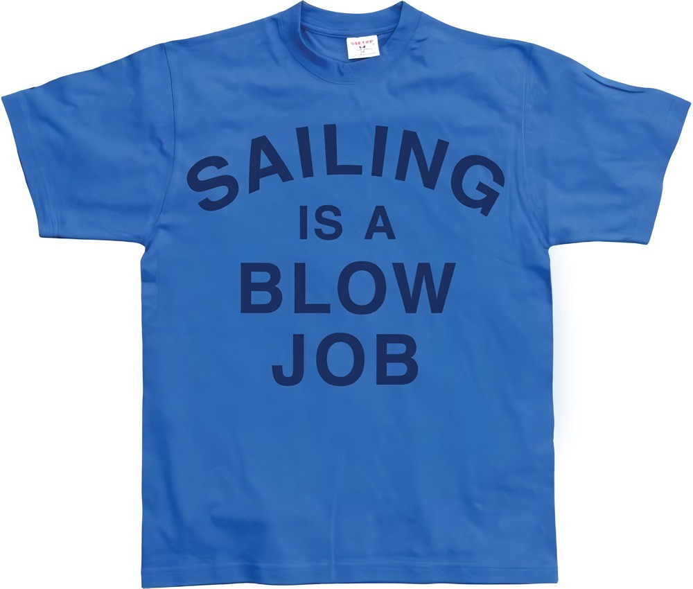 Hybris Sailing Is A Blow Job Blau - Herren / Unisex