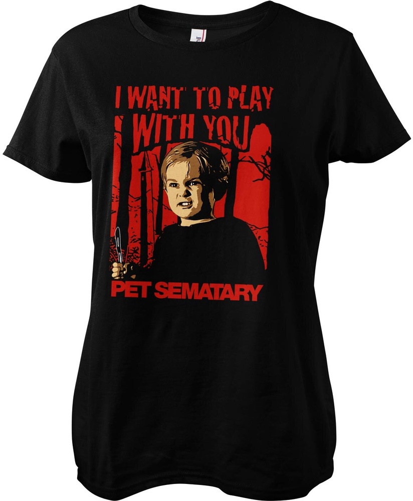 Pet Sematary Damen T-Shirt I Want To Play With You Girly Tee PM-5-PS003-H51-3 - Damen