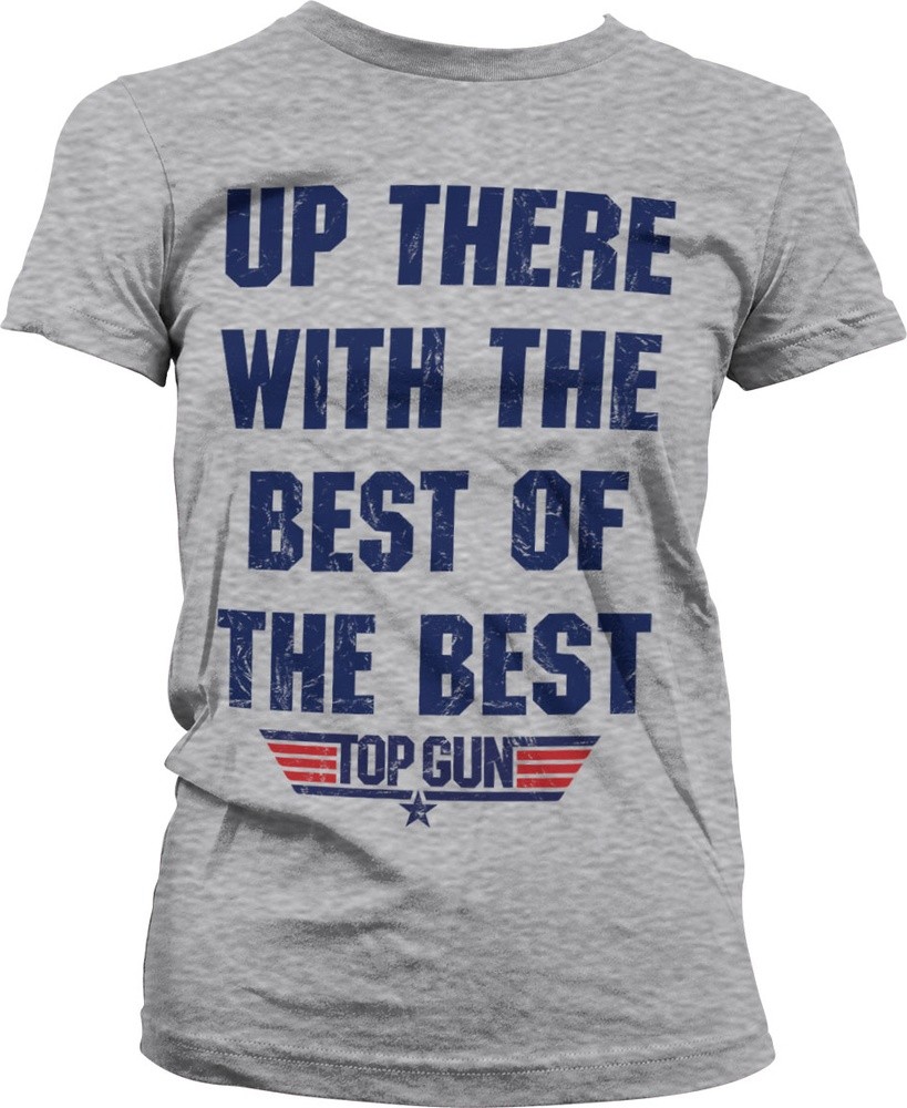 Top Gun Up There With The Best Of The Best Girly Tee Damen T-Shirt Heather-Grau - Damen