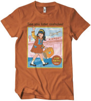 Steven Rhodes See You Later Assholes T-Shirt Burnt/Orange Steven Rhodes See You Later Assholes T-Shirt Burnt/Orange