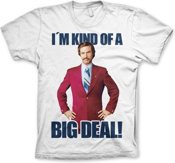 Anchorman I'm Kind Of A Big Deal T-Shirt White