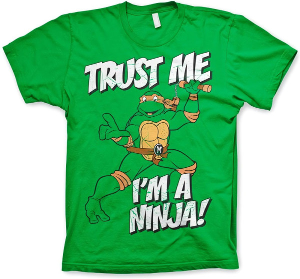 Teenage Mutant Ninja Turtles TMNT Trust Me, I'm A Ninja T-Shirt Green