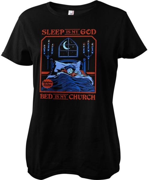Steven Rhodes Damen Sleep Is My God Bed Is My Church Girly Tee