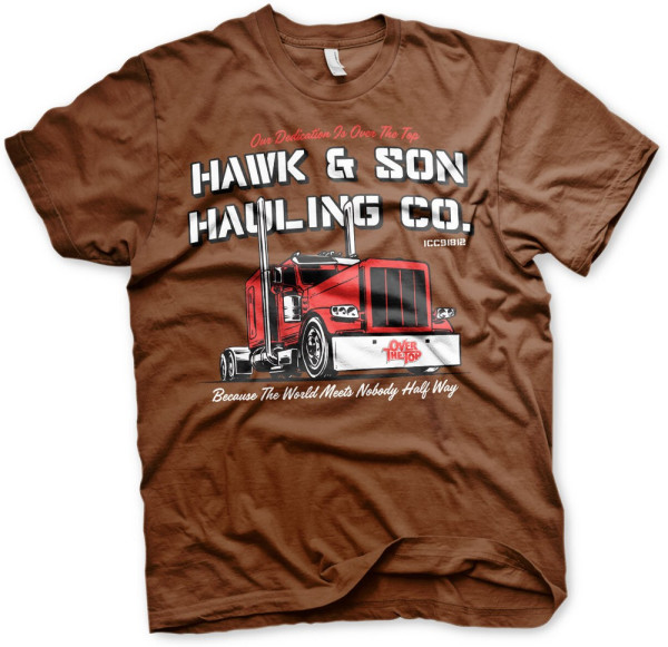 Over the Top Hawk & Son Hauling Co T-Shirt Brown