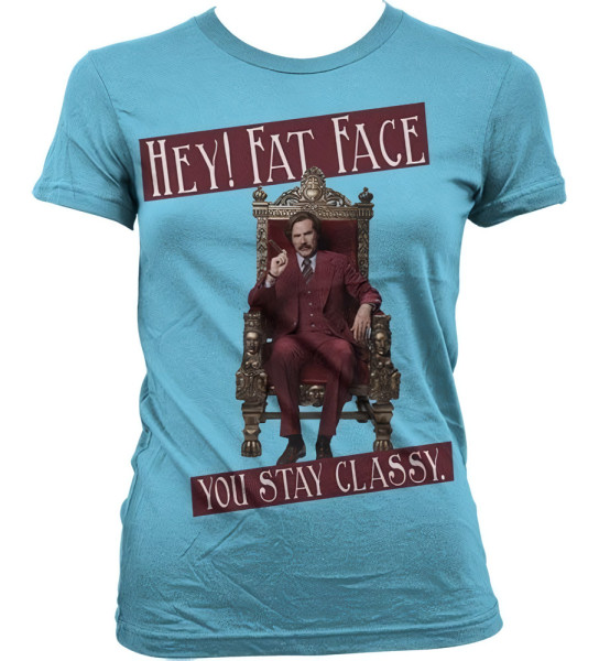 Anchorman 2 Hey! Fat Face Girly T-Shirt Damen Skyblue