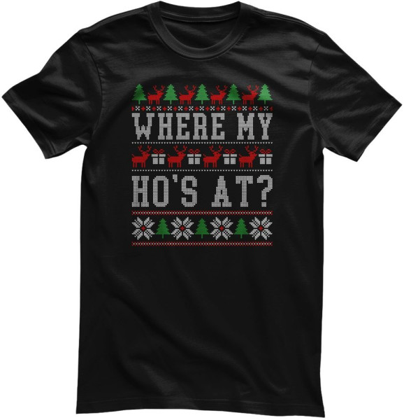 Hybris T-Shirt Where My Ho's At Christmas Pattern Tee SH-1-16166