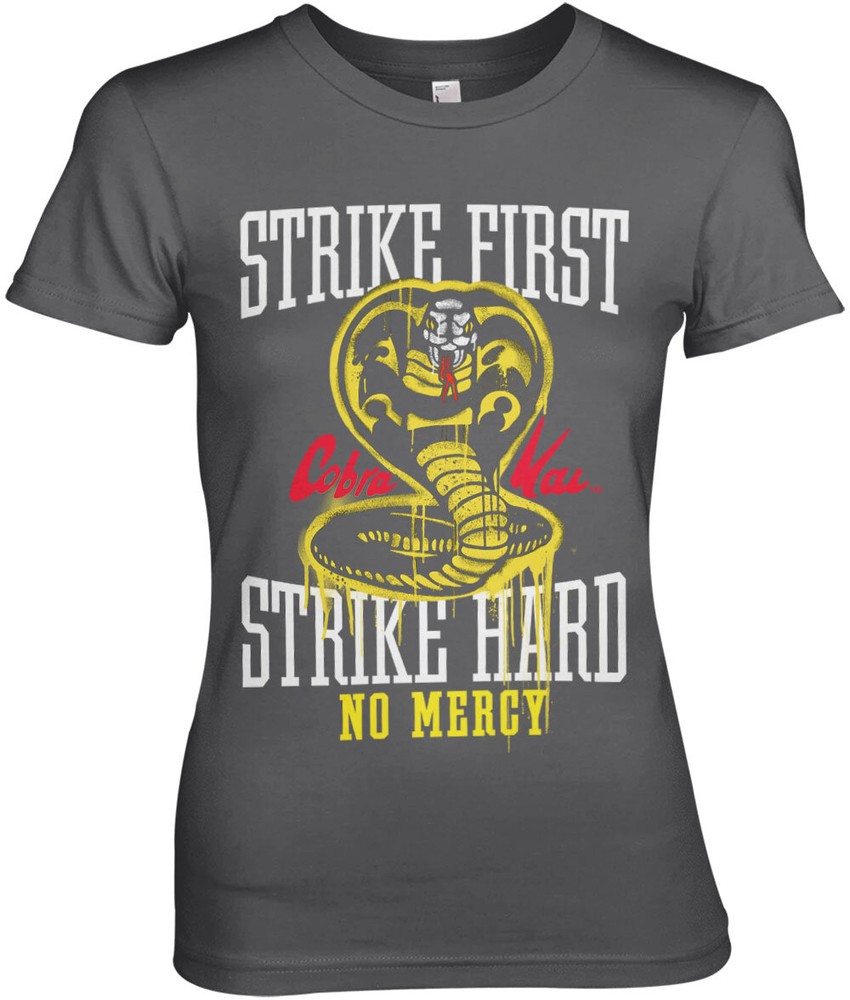 Cobra Kai Strike First Strike Hard No Mercy Girly Tee Damen T-Shirt Dark-Grau - Damen