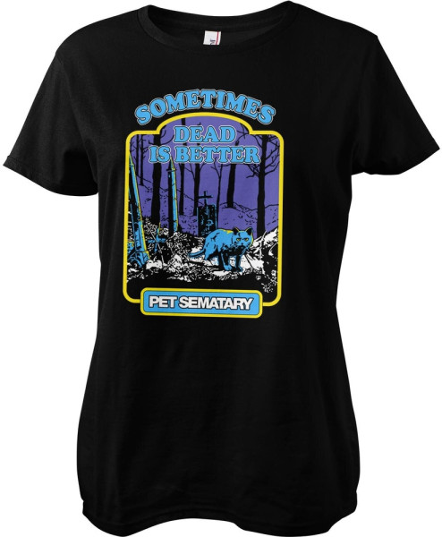Pet Sematary Damen T-Shirt Sometimes Dead Is Better Girly Tee PM-5-PS002-H84-12