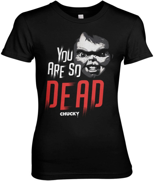 Chucky You Are So Dead Girly Tee Damen T-Shirt Black