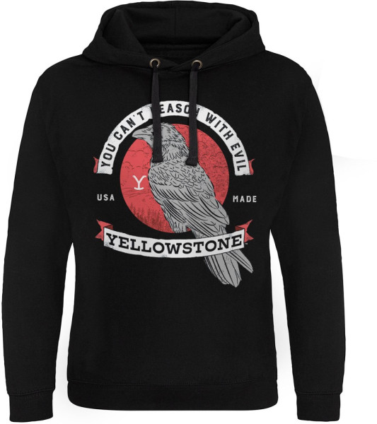 Yellowstone You Can't Reason With Evil Epic Hoodie Black