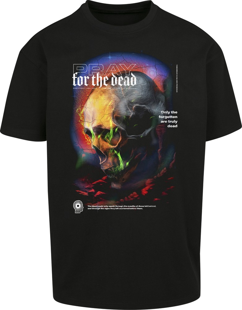 MT Upscale T-Shirt Pray For The Dead Oversize Tee Schwarz - Herren / Unisex