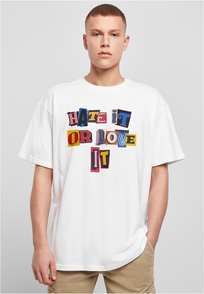 MT Upscale T-Shirt Hate it or Love it Oversize Tee MT2869 - Herren / Unisex