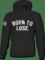 Lucky 13 Hoodie Born To Lose Hoody