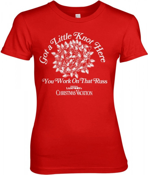 National Lampoon's Christmas Vacation Got a Little Knot Here Girly Tee Damen T-Shirt Red