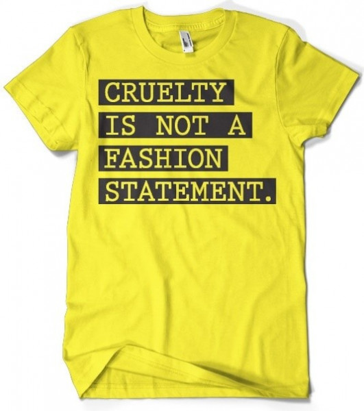 Hybris Cruelty Is Not A Fashion Statement T-Shirt Yellow