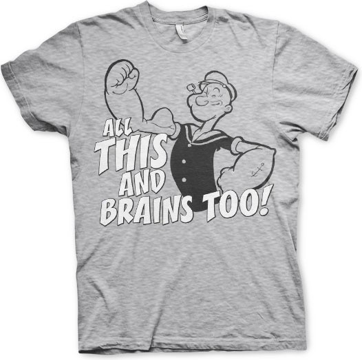Popeye All This And Brains Too T-Shirt Heather-Grey