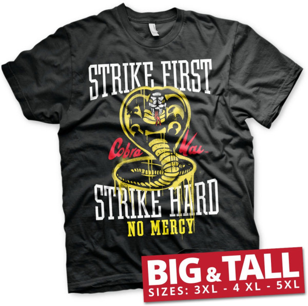 Cobra Kai Strike First Strike Hard No Mercy Big & Tall T-Shirt Black